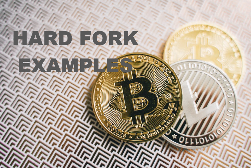 What is an example of hard fork in cryptocurrency?